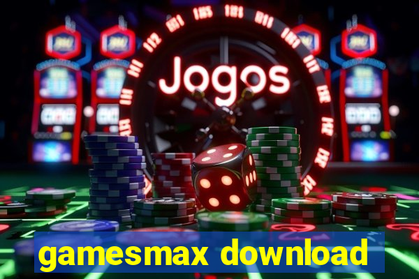 gamesmax download